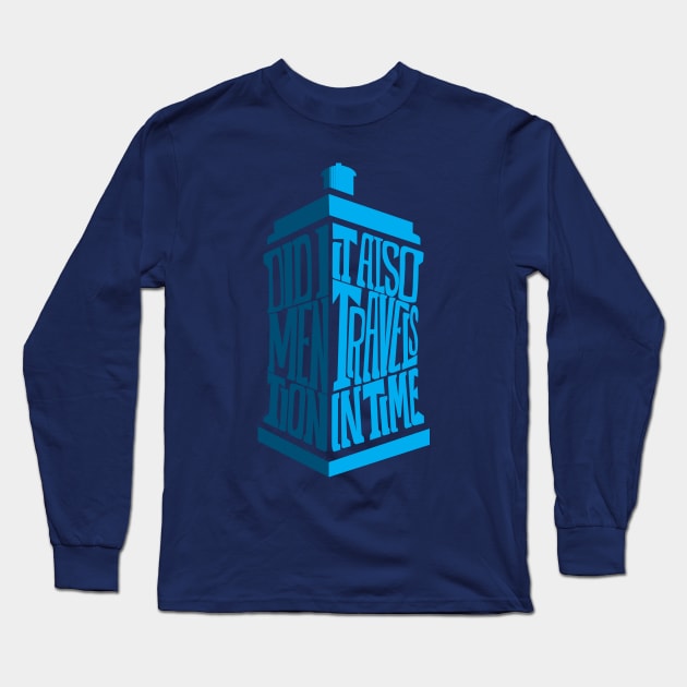 It also travels in time Long Sleeve T-Shirt by d4n13ldesigns